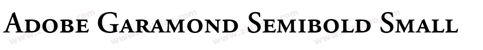 Adobe Garamond Semibold Small Caps & Oldstyle Figures字体转换